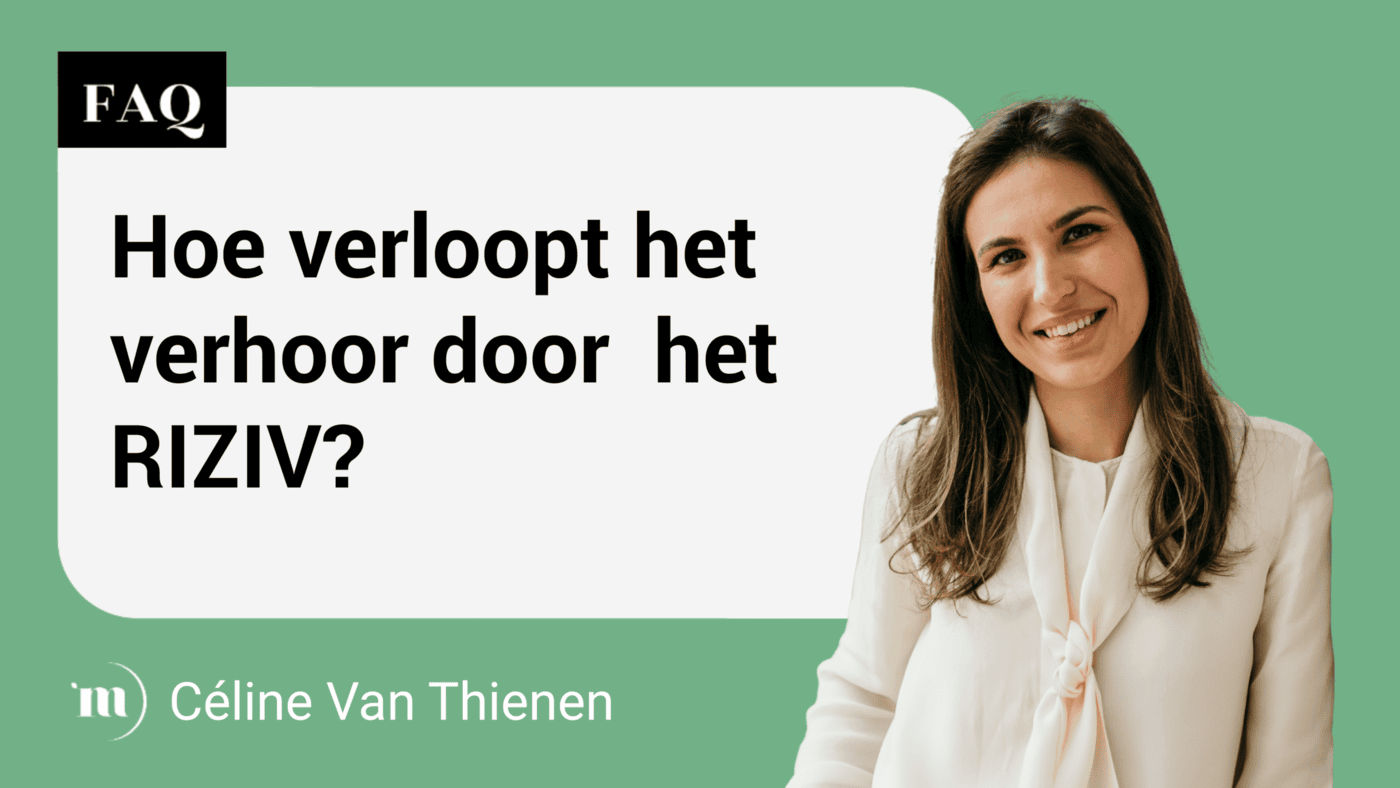 Hoe verloopt een verhoor bij het RIZIV? | Mint Advocaten